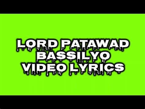 bassilyo lord patawad lyrics|Bassilyo – Lord Patawad Lyrics .